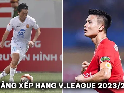 Bảng xếp hạng V.League 2023/24 mới nhất: Quang Hải lập kỷ lục khó tin; Tuấn Anh gây sốt ở Nam Định