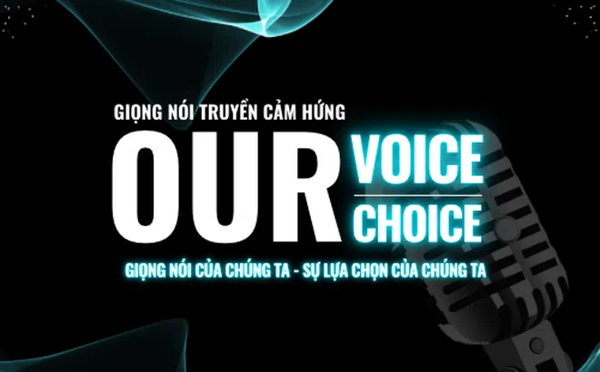 Ý nghĩa của cuộc thi Our Voice Our Choice sẽ được ra mắt vào tháng 6 này