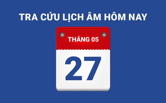 Lịch âm hôm nay 26/05 và những điều cấm kỵ