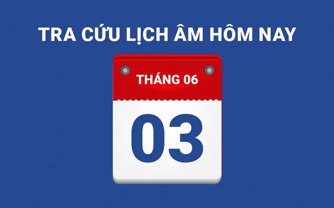 Lịch âm hôm nay 03/06 và những điều cấm kỵ