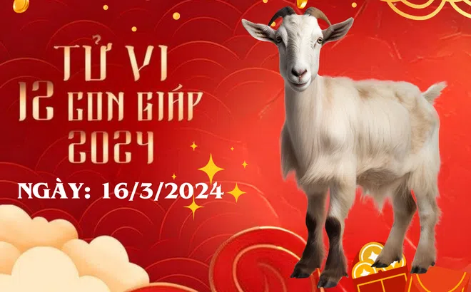 Tử vi 12 con giáp hôm nay ngày 16/3/2024: Tuổi Thìn thất tình, tuổi Dậu dễ đi viện, tuổi Hợi phòng kẻ cắp