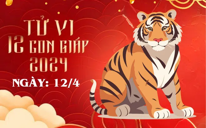 Tử vi 12 con giáp hôm nay ngày 12/4/2024: Tuổi Sửu gian nan, tuổi Tuất trở ngại, nhiều tuổi đỏ tình